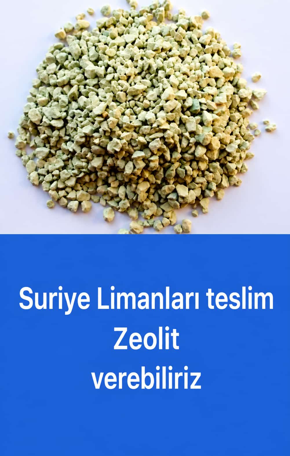 Suriye Limanları Teslim Zeolit Maddesi verebiliriz